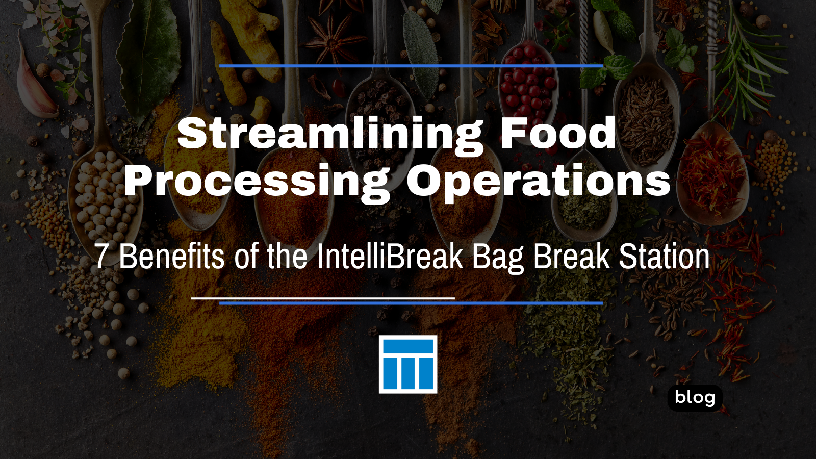 7 Key Benefits of IntelliBreak for Streamlining Food Processing Operations