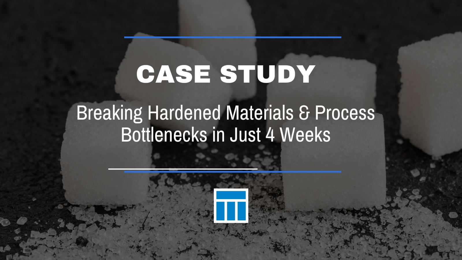 Breaking Hardened Materials & Process Bottlenecks In Just 4 Weeks Material Transfer Quickship Program